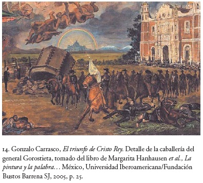 Vista de Una estampa apocalíptica de los tiempos de la guerra cristera: El  triunfo de Cristo Rey de Gonzalo Carrasco Espinosa SJ | Anales del  Instituto de Investigaciones Estéticas